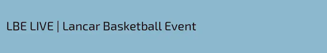 LBE LIVE | Lancar Basketball Event